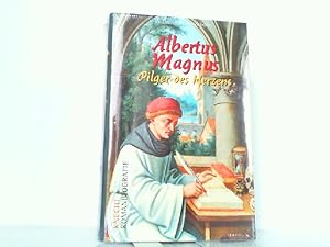 Albertus Magnus - Pilger des Herzens.