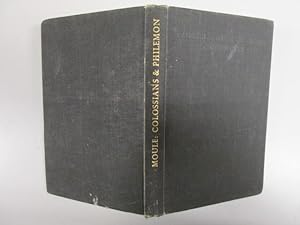 Seller image for The Epistles of Paul the Apostle to the Colossians and to Philemon. An introduction and commentary by C. F. D. Moule (Cambridge Greek Testament Commentary.) for sale by Goldstone Rare Books