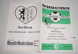 Informationen Nr. 318 Liga-Punktspiel der Saison 1989/90 BSG Chemie Leipzig gegen FSV Zwickau