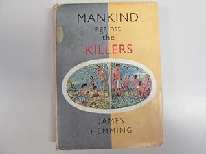 Seller image for Mankind Against The Killers for sale by Goldstone Rare Books