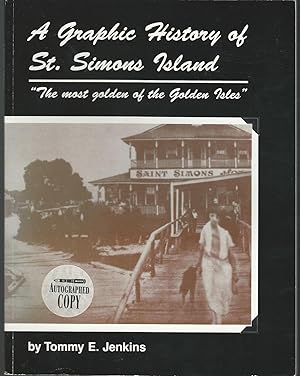 Immagine del venditore per A Graphic History of St. Simons Island [Signed By Author] venduto da Dorley House Books, Inc.