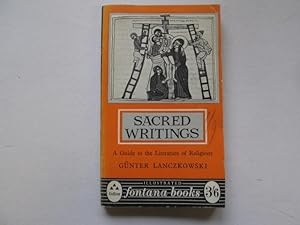 Image du vendeur pour Sacred Writings. A Guide to the Literature of Religions mis en vente par Goldstone Rare Books