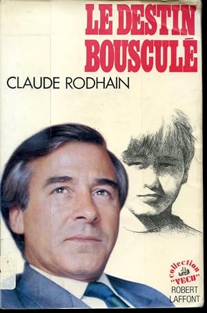 Bild des Verkufers fr Le destin bouscul zum Verkauf von Librairie Le Nord