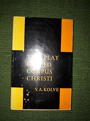 Bild des Verkufers fr The Play Called Corpus Christi, [A critical study into the genre, form and meaning, artistic intention and achievement of these plays, the author's goal has been to understand them in their own time, and what a mediaeval audience might have understood in seeing the play staged. With substantial extracts in Mediaeval English], zum Verkauf von Crouch Rare Books