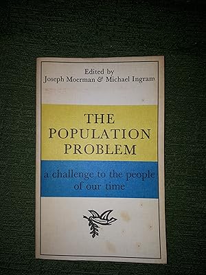 Immagine del venditore per The Population Report - A challenge to the people of our time, [covers demographic, medical, sociological, ethical and religious problems], venduto da Crouch Rare Books