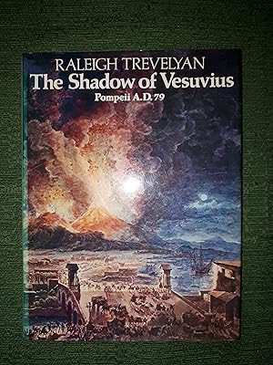 Imagen del vendedor de The Shadow of Vesuvius - Pompeii AD 79, a la venta por Crouch Rare Books