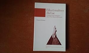 Fils et maîtres du Lac. Relations interethniques dans l'Etat Shan de Birmanie