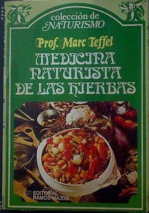 Imagen del vendedor de Medicina naturista de las hierbas a la venta por Almacen de los Libros Olvidados