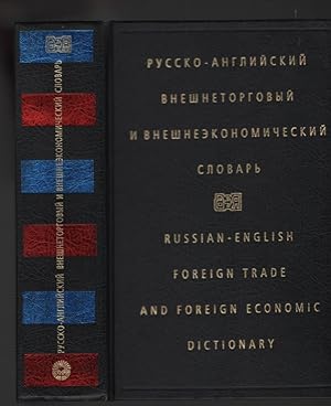 Russian-English Foreign Trade and Foreign Economic Dictionary