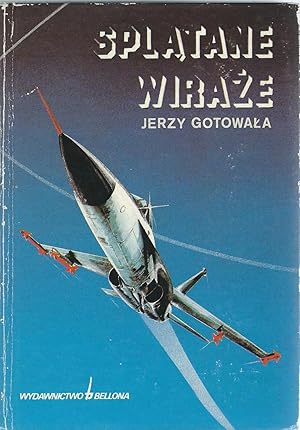 Bild des Verkufers fr Splatane Wiraze ( Tangled Words ) Tactics of Fighting Air Battles ( SIGNED ) zum Verkauf von WHITE EAGLE BOOKS, PBFA,IOBA,West London