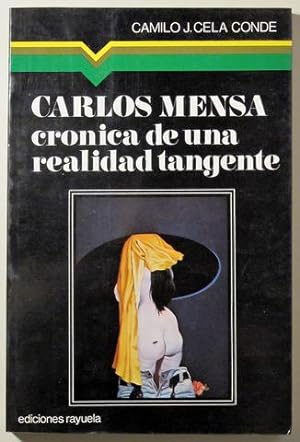 Bild des Verkufers fr CARLOS MENSA. CRONICA DE UNA REALIDAD TANGENTE - Madrid 1975 - Muy ilustrado zum Verkauf von Llibres del Mirall