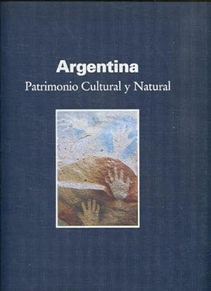 ARGENTINA PATRIMONIO CULTURAL Y NATURAL.