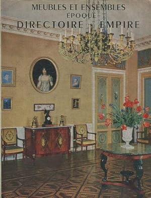 MEUBLES ET ENSEMBLES EPOQUE DIRECTOIRE ET EMPIRE.