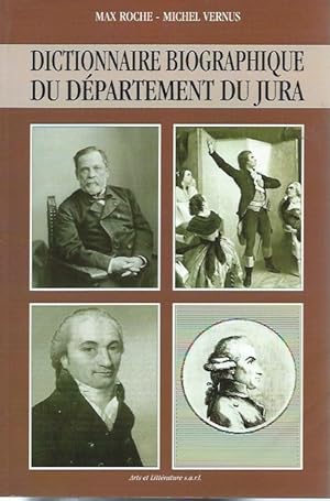 Seller image for Dictionnaire biographique du dpartement du Jura for sale by San Francisco Book Company