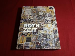 ROTH ZEIT. Eine Dieter Roth Retrospektive