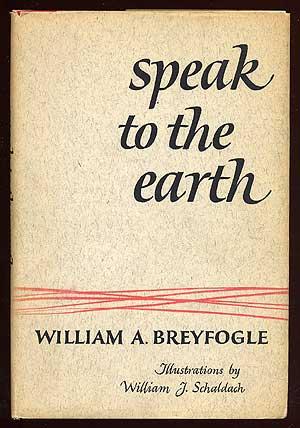 Imagen del vendedor de Speak to the Earth a la venta por Between the Covers-Rare Books, Inc. ABAA