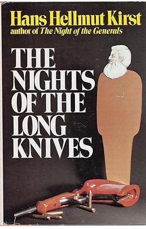 Seller image for The nights of the long knives for sale by North American Rarities