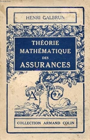 Seller image for THEORIE MATHEMATIQUE DES ASSURANCES for sale by Le-Livre