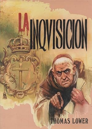 La Inquisición. Tomo I