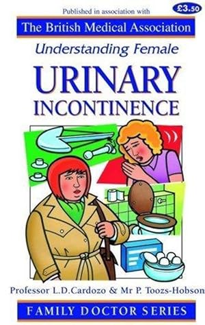 Female Urinary Incontinence (Understanding)