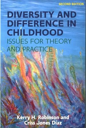 Image du vendeur pour Diversity and Difference in Childhood: Issues for Theory and Practice mis en vente par GreatBookPrices