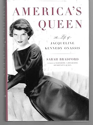 Imagen del vendedor de America's Queen ( The Life Of Jacqueline Kennedy Onassis ) a la venta por Thomas Savage, Bookseller