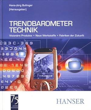 Seller image for Trendbarometer Technik - Visionre Produkte Neue Werkstoffe Fabriken der Zukunft. for sale by TF-Versandhandel - Preise inkl. MwSt.