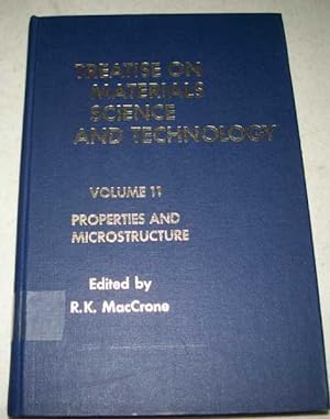 Seller image for Treatise on Materials Science and Technology Volume 11: Properties and Microstructure for sale by Easy Chair Books