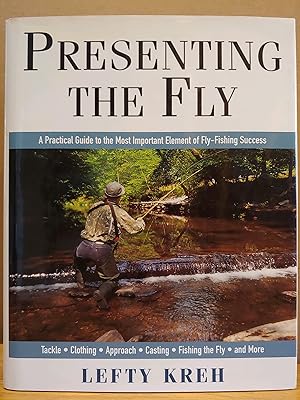 Imagen del vendedor de Presenting The Fly: A Practical Guide to the Most Important Element of Fly Fishing a la venta por H.S. Bailey