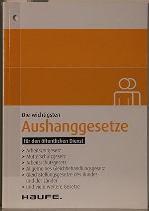 Seller image for Die wichtigsten Aushanggesetze. 15. Auflage. for sale by Antiquariat  Braun