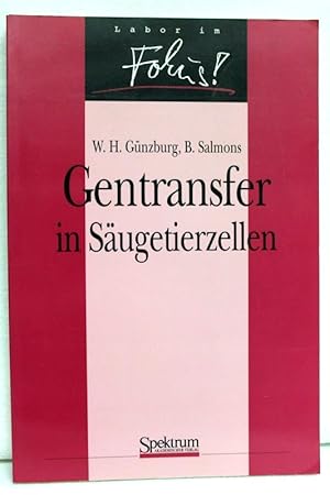 Seller image for Gentransfer in Sugetierzellen. und Brian Salmons / Labor im Fokus for sale by Antiquariat Bler