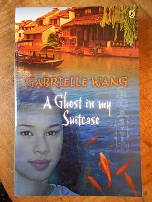 Seller image for A GHOST IN MY SUITCASE for sale by Uncle Peter's Books