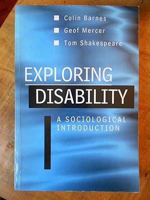 Immagine del venditore per EXPLORING DISABILITY: A Sociological Introduction venduto da Uncle Peter's Books