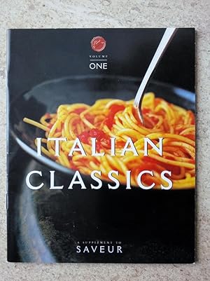 Immagine del venditore per Italian Classics: Fourteen Favorite Recipes from the Pages of Saveur Magazine venduto da P Peterson Bookseller