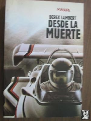 Seller image for DESDE LA MUERTE for sale by Librera Maestro Gozalbo