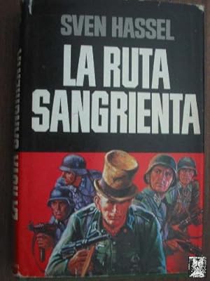Seller image for LA RUTA SANGRIENTA for sale by Librera Maestro Gozalbo