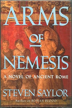 Bild des Verkufers fr Arms of Nemesis; A Novel of Ancient Rome zum Verkauf von Evening Star Books, ABAA/ILAB