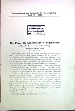 Bild des Verkufers fr Die Form der norddeutschen Bogendnen: Albrecht Penck zum 70. Geburtstag. zum Verkauf von books4less (Versandantiquariat Petra Gros GmbH & Co. KG)