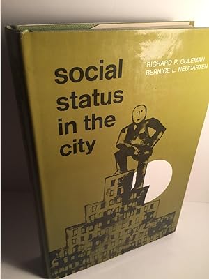Immagine del venditore per SOCIAL STATUS IN THE CITY venduto da Abound Book Company