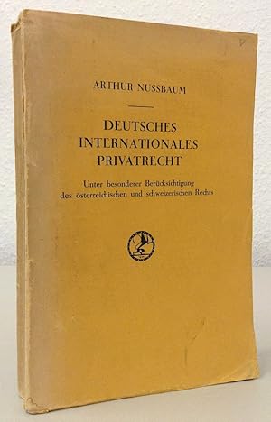 Image du vendeur pour Deutsches internationales Privatrecht. Unter besonderer Bercksichtigung des sterreichischen und schweizerischen Rechts. mis en vente par Buch & Consult Ulrich Keip