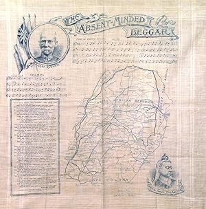 Seller image for THE ABSENT-MINDED BEGGAR . Map of the South African Republic, the Orange Free State and Natal, printed in blue on large white handkerchief linen, with two portraits (of Lord Roberts and Queen Victoria), music by Arthur Sullivan and a patriotic poem by Rudyard Kipling. Published by for sale by Garwood & Voigt