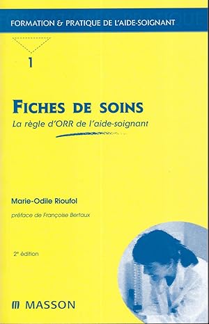 Image du vendeur pour Fiches de soins, la rgle d'ORR de l'aide-soignant mis en vente par Bouquinerie Le Fouineur