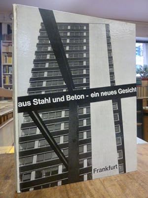 Frankfurt aus Stahl und Beton - ein neues Gesicht,