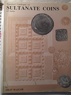 Standard Catalogue of Sultanate Coins of India