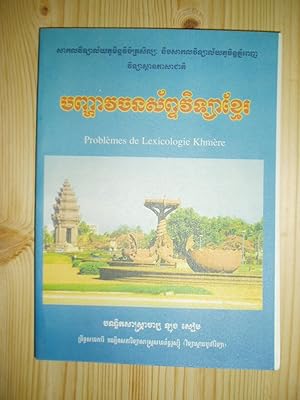 Pañha vacanasabd vidya Khmaer : Problèmes de lexicologie Khmère / Lun Siam