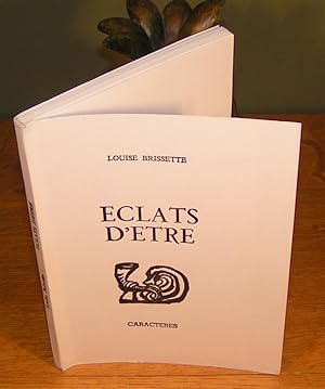 ÉCLATS D’ÊTRE (signé)