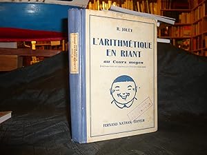 L'Arithmétique En Riant Au Cours Moyen (Préparation Au Certificat D'Etudes Primaires)