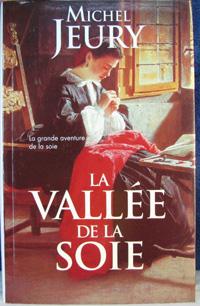 Image du vendeur pour La Vallee De La Soie mis en vente par Livres Norrois