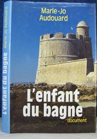 Bild des Verkufers fr L"Enfant Du Bagne zum Verkauf von Livres Norrois
