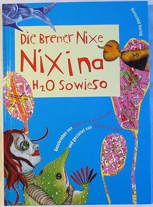 Die Bremer Nixe Nixina H2O sowieso